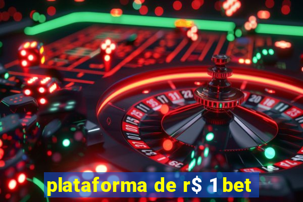 plataforma de r$ 1 bet